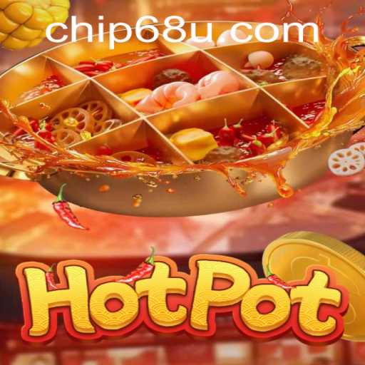 Exploring 'Hotpot': The Innovative Gaming Experience with 68u PH Login