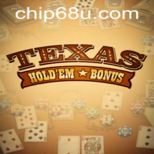 Exploring the Thrills of Texas Hold'em Bonus and the Phenomenon of 68u PH Login